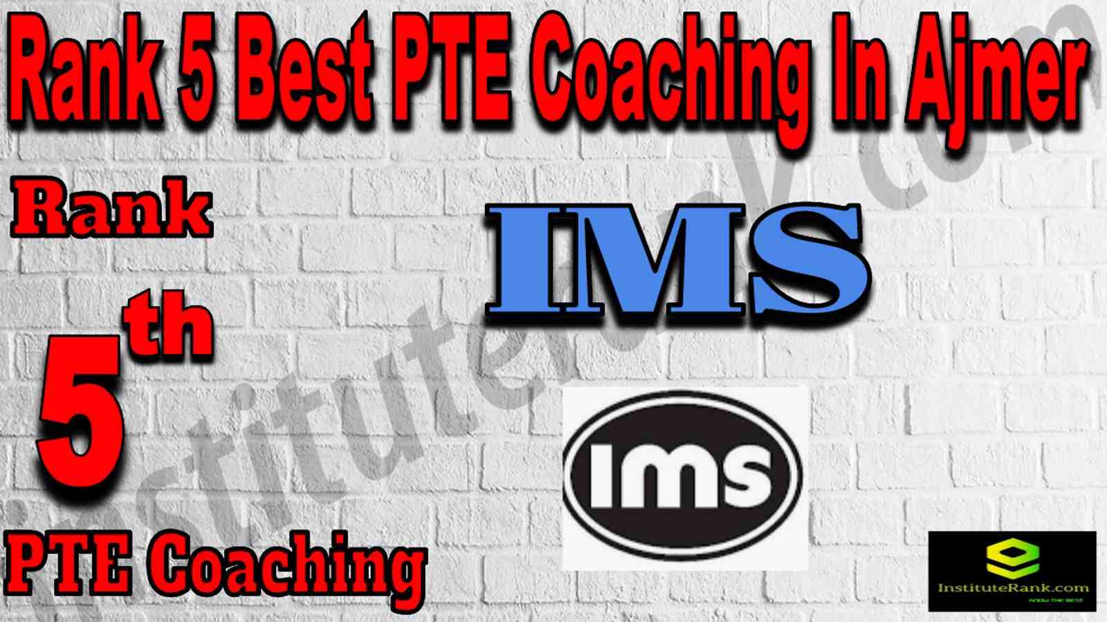 Rank 5 Best PTE Coaching In Ajmer