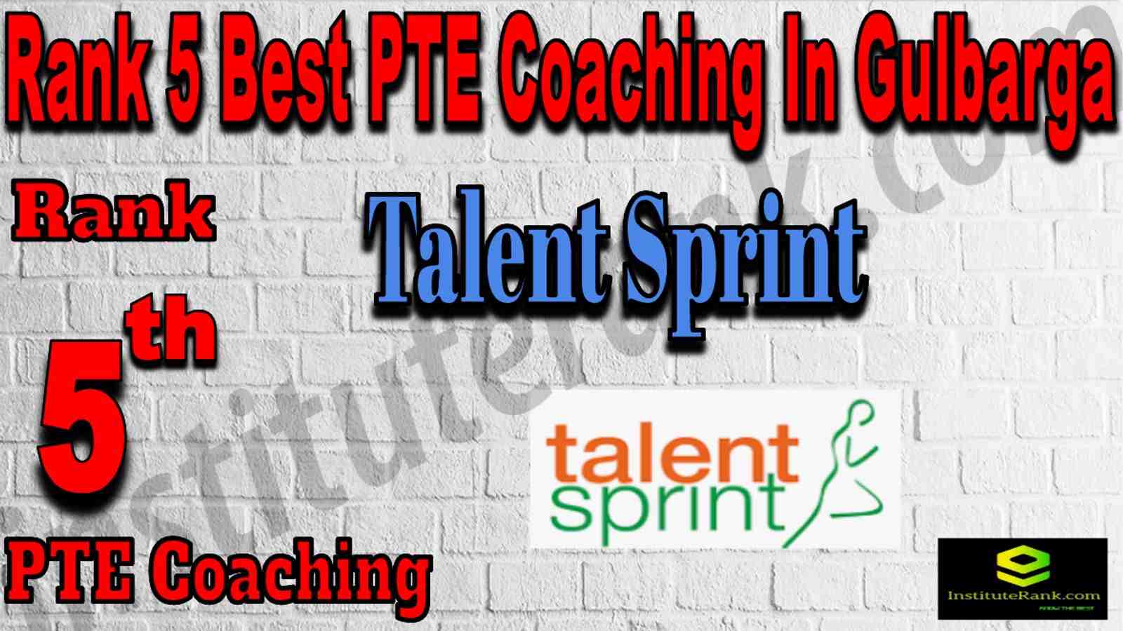 Rank 5 Best PTE Coaching In Gulbarga