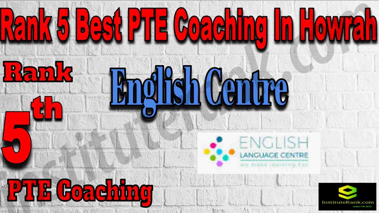 Rank 5 Best PTE Coaching In Howrah