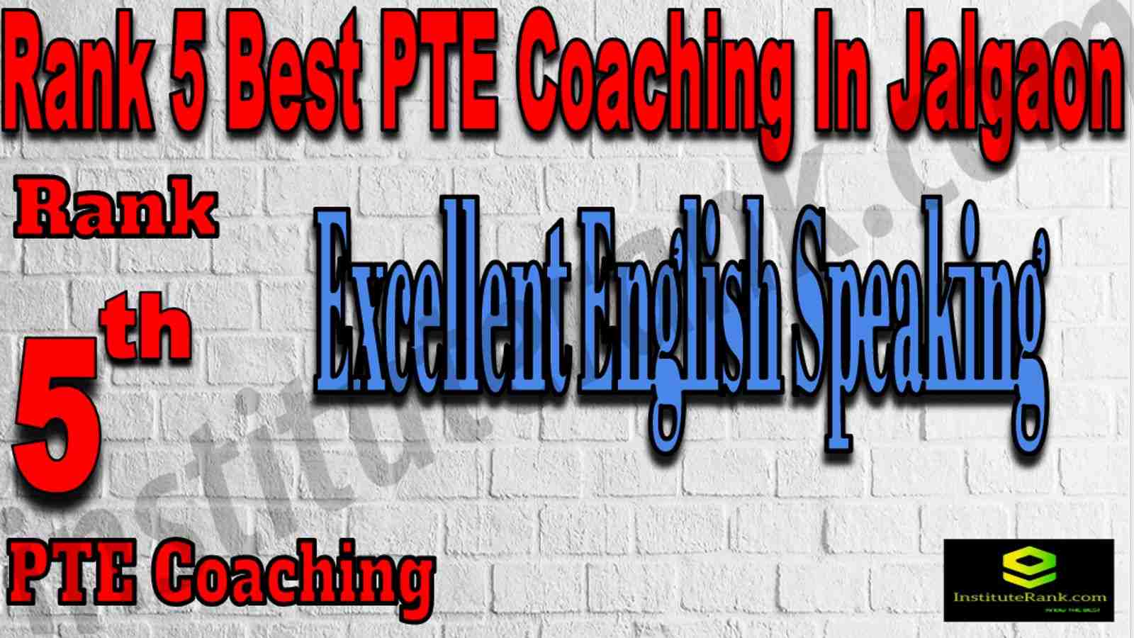 Rank 5 Best PTE Coaching In Jalgaon