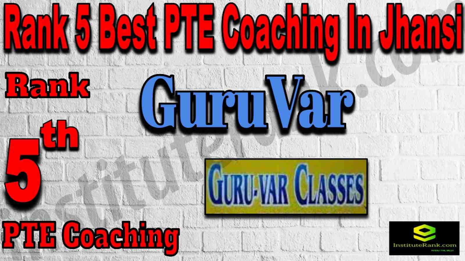 Rank 5 Best PTE Coaching In Jhansi
