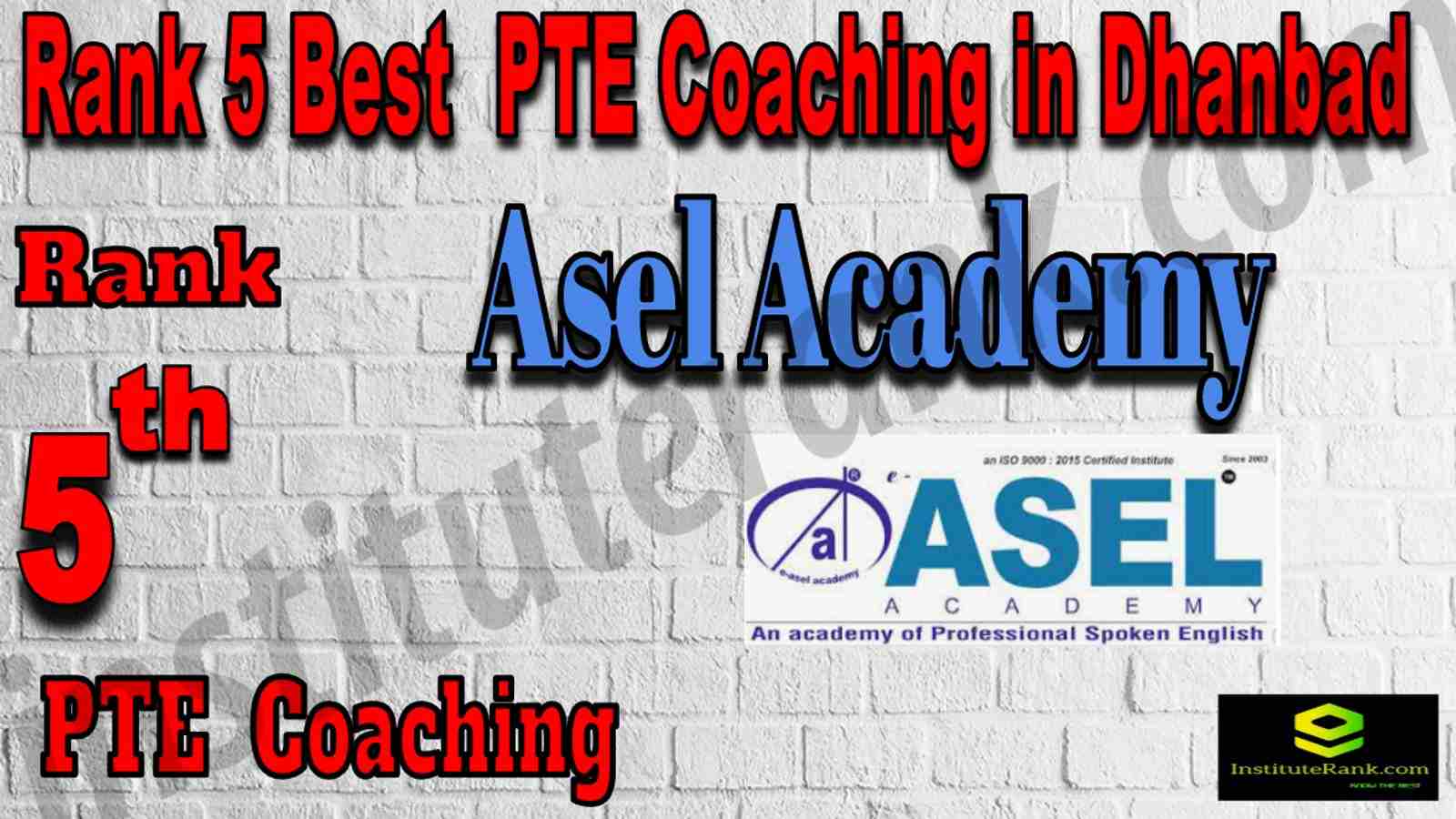 Rank 5 Best PTE Coaching in Dhanbad