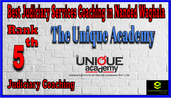Rank 5. The Unique Academy Top Best Judiciary Services Coaching in Nanded Waghala Rank 5. The Unique Academy Top Best Judiciary Services Coaching in Nanded Waghala