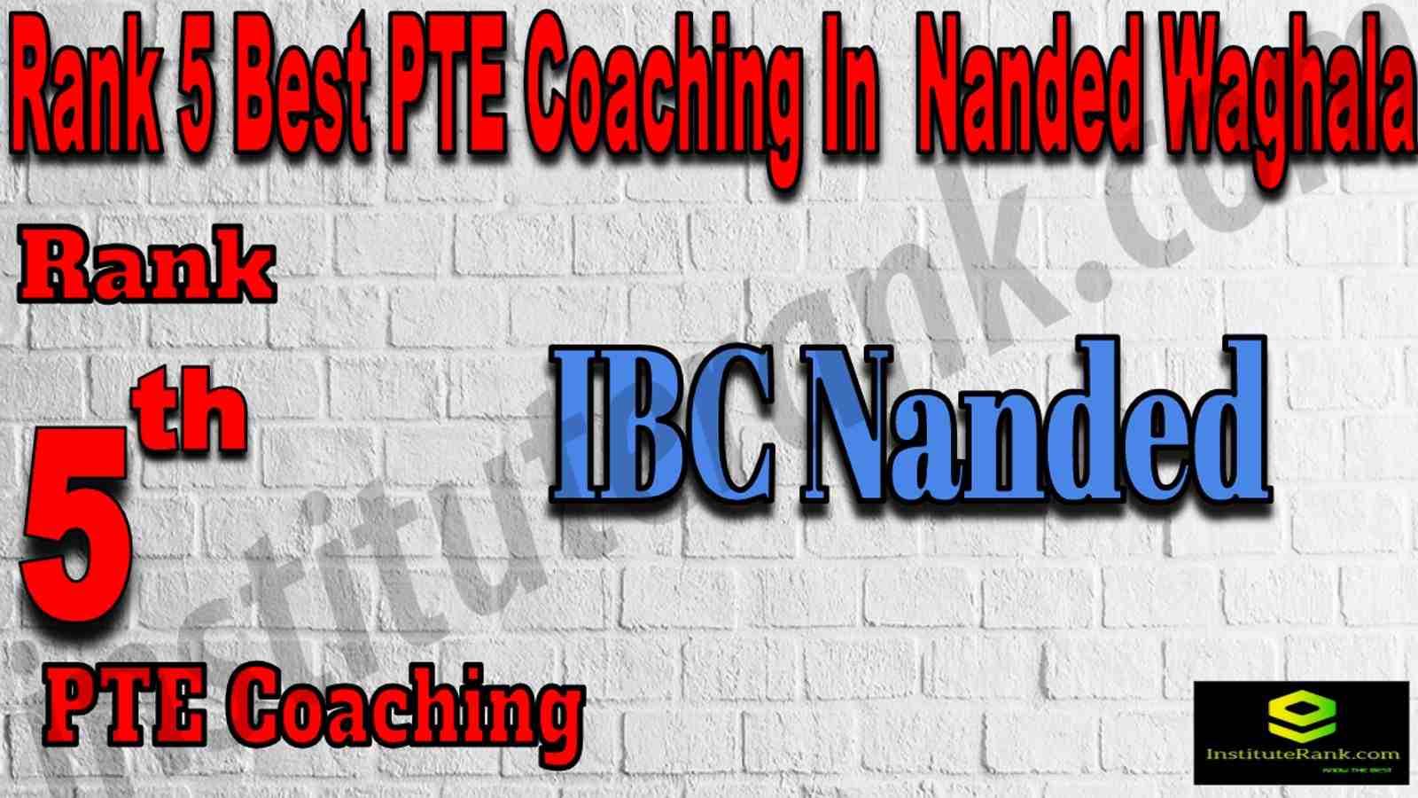 Rank 5Best PTE Coaching In Nanded Waghala