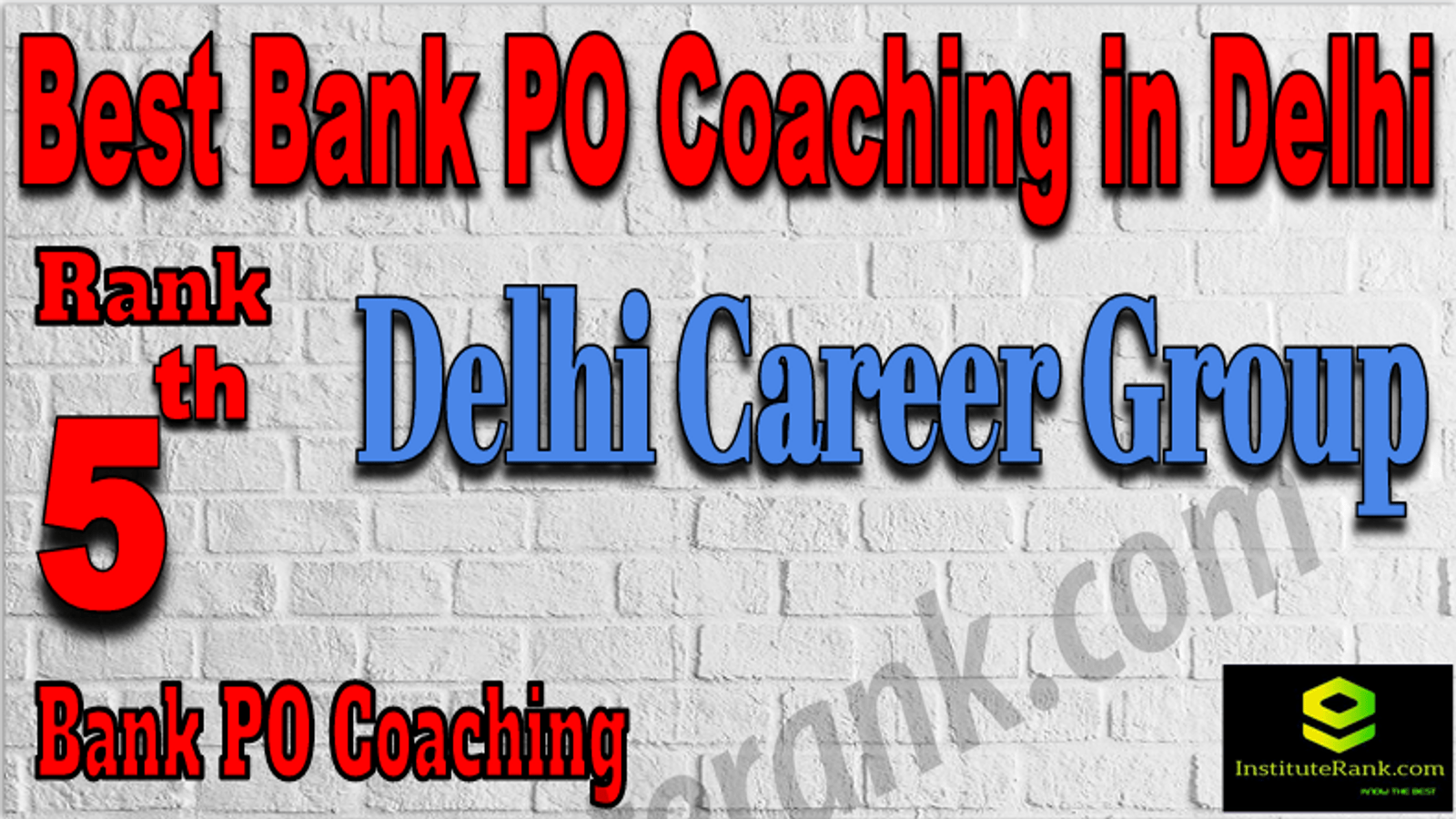 Rank 5th Bank PO Coaching in Delhi