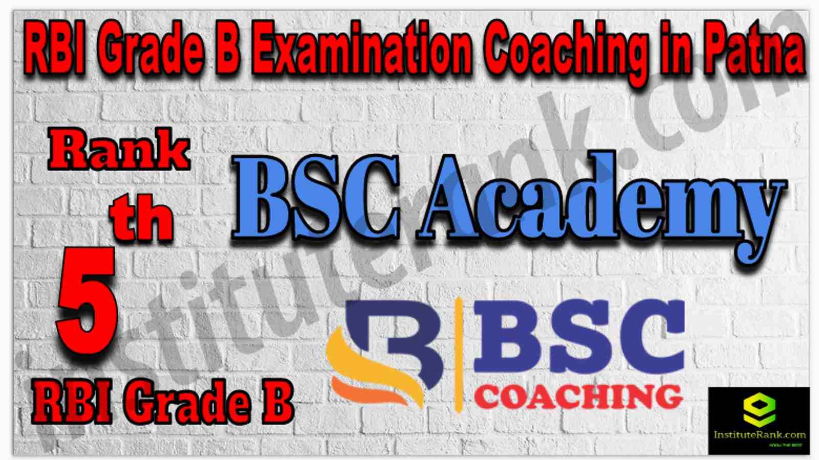 Rank 5th RBI Grade B Examination Coaching in Patna