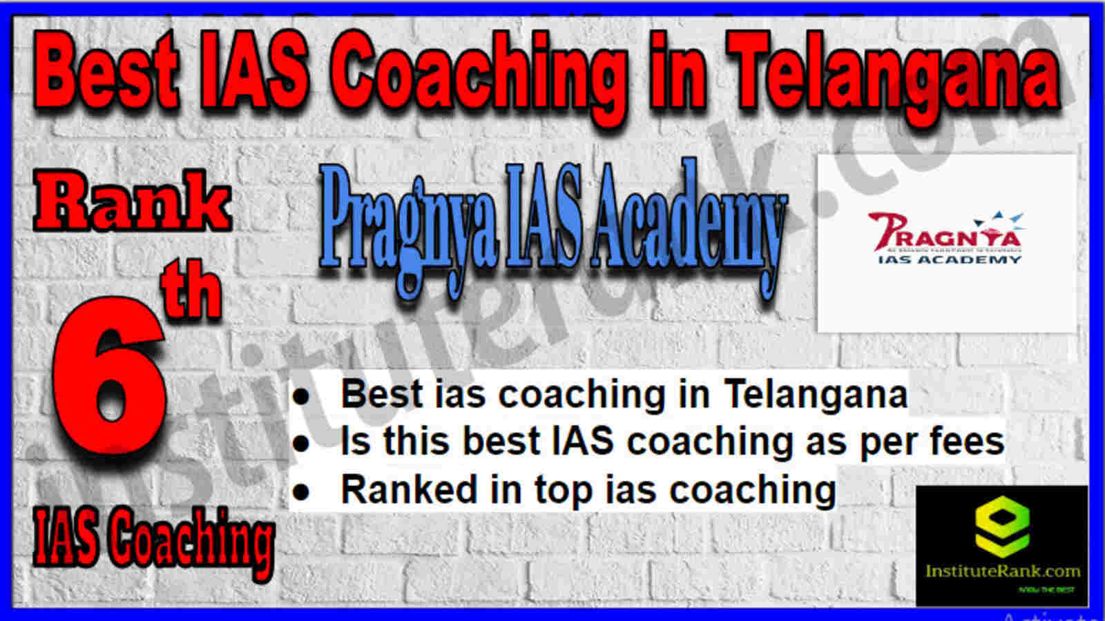 Rank 6 Best IAS Coaching in Telangana Rank 6 Best IAS Coaching in Telangana