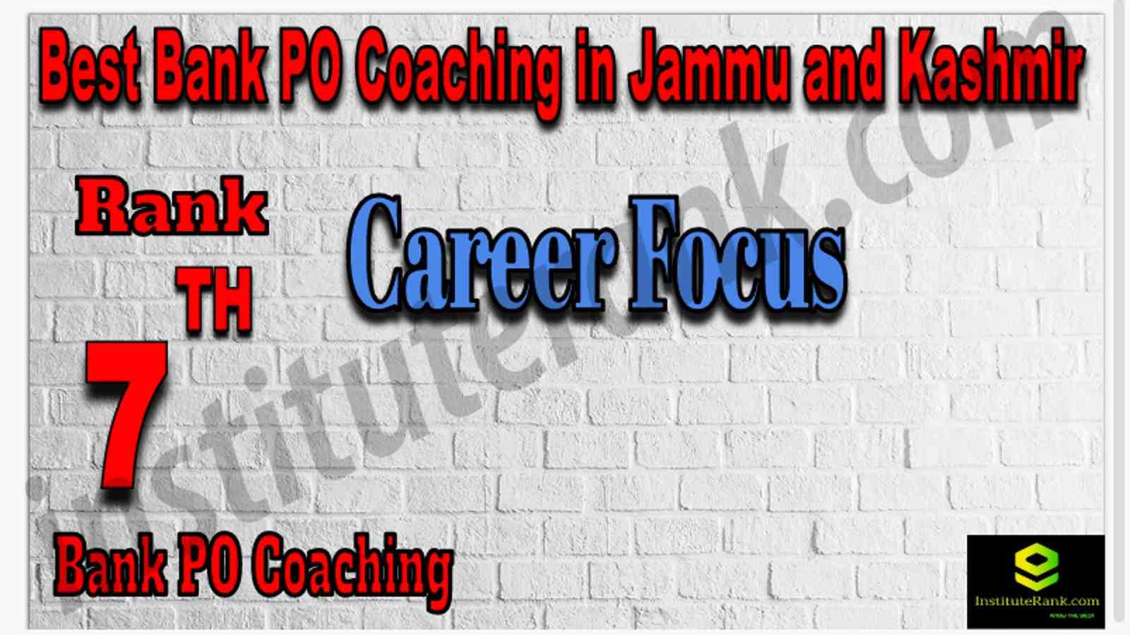 Rank 7 Best Bank PO Coaching in Jammu and Kashmir