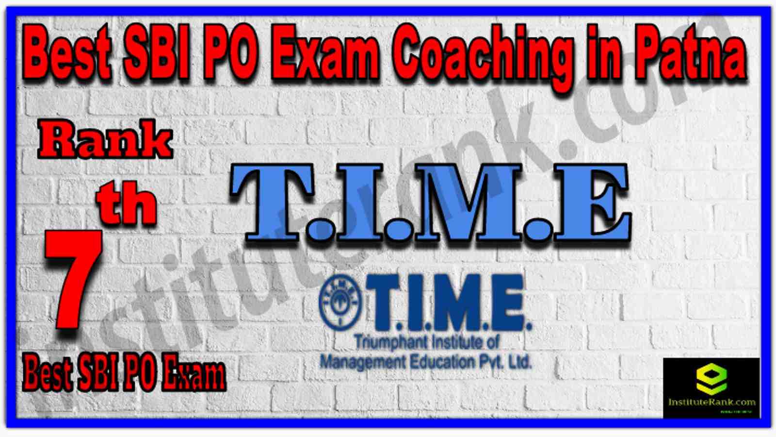 Rank 7th Best SBI PO Exam Coaching in Patna