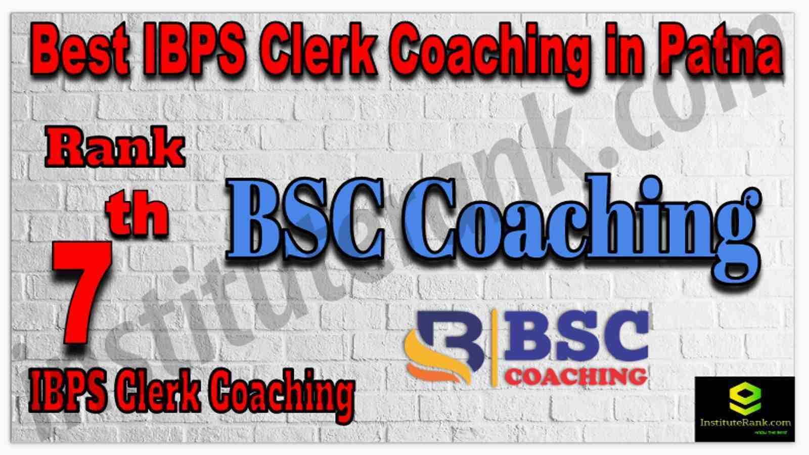 Rank 7th IBPS Clerk Coaching in Patna
