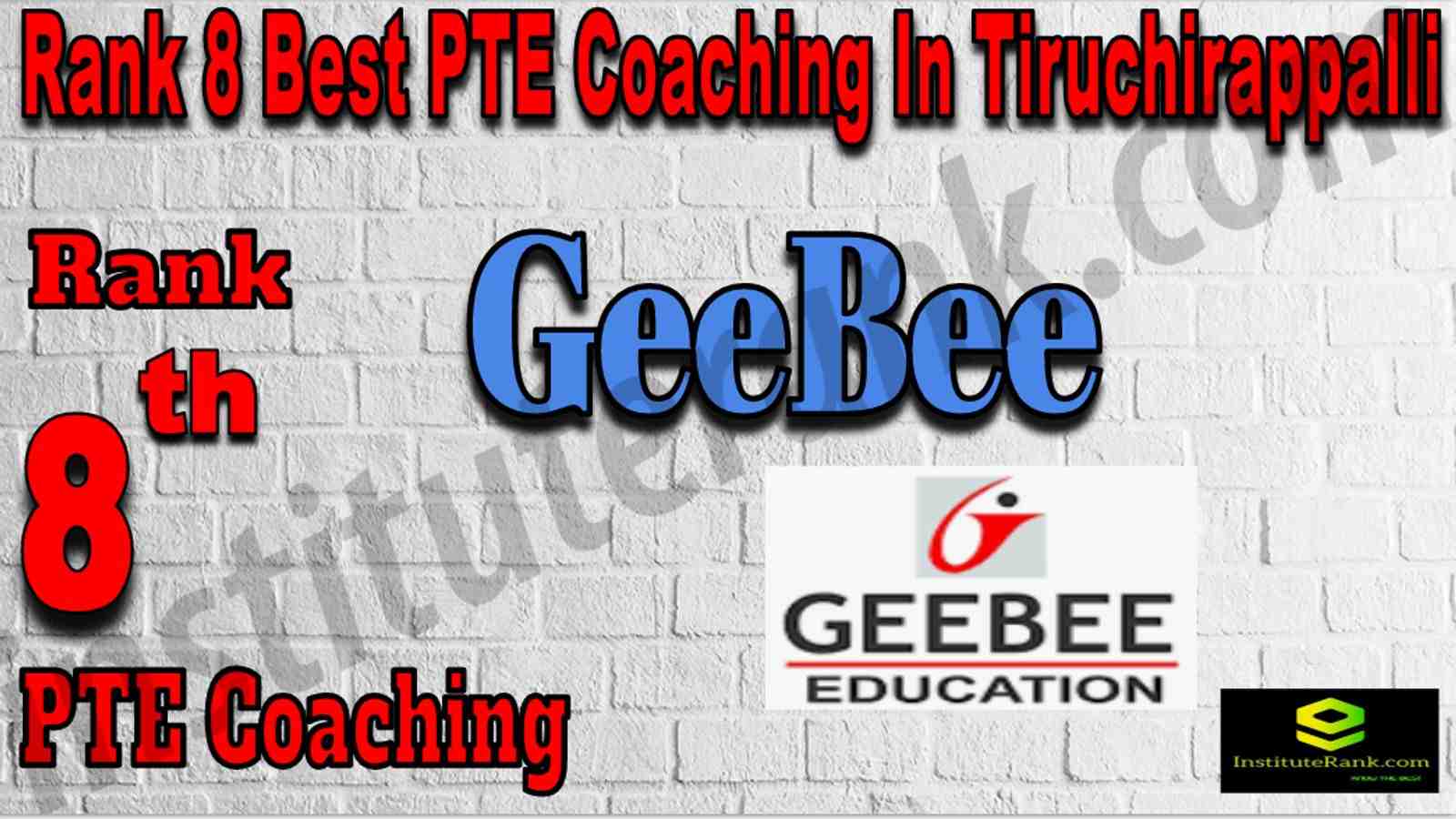 Rank 8 Best PTE Coaching In Tiruchirappalli