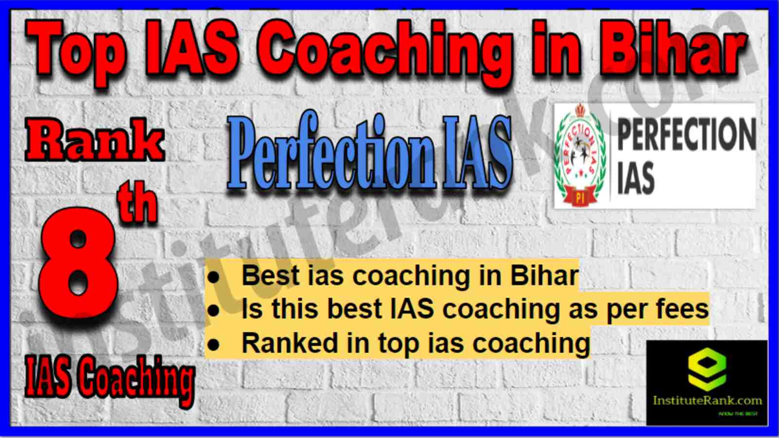 Rank 8 Top IAS Coaching in Bihar Rank 8 Top IAS Coaching in Bihar