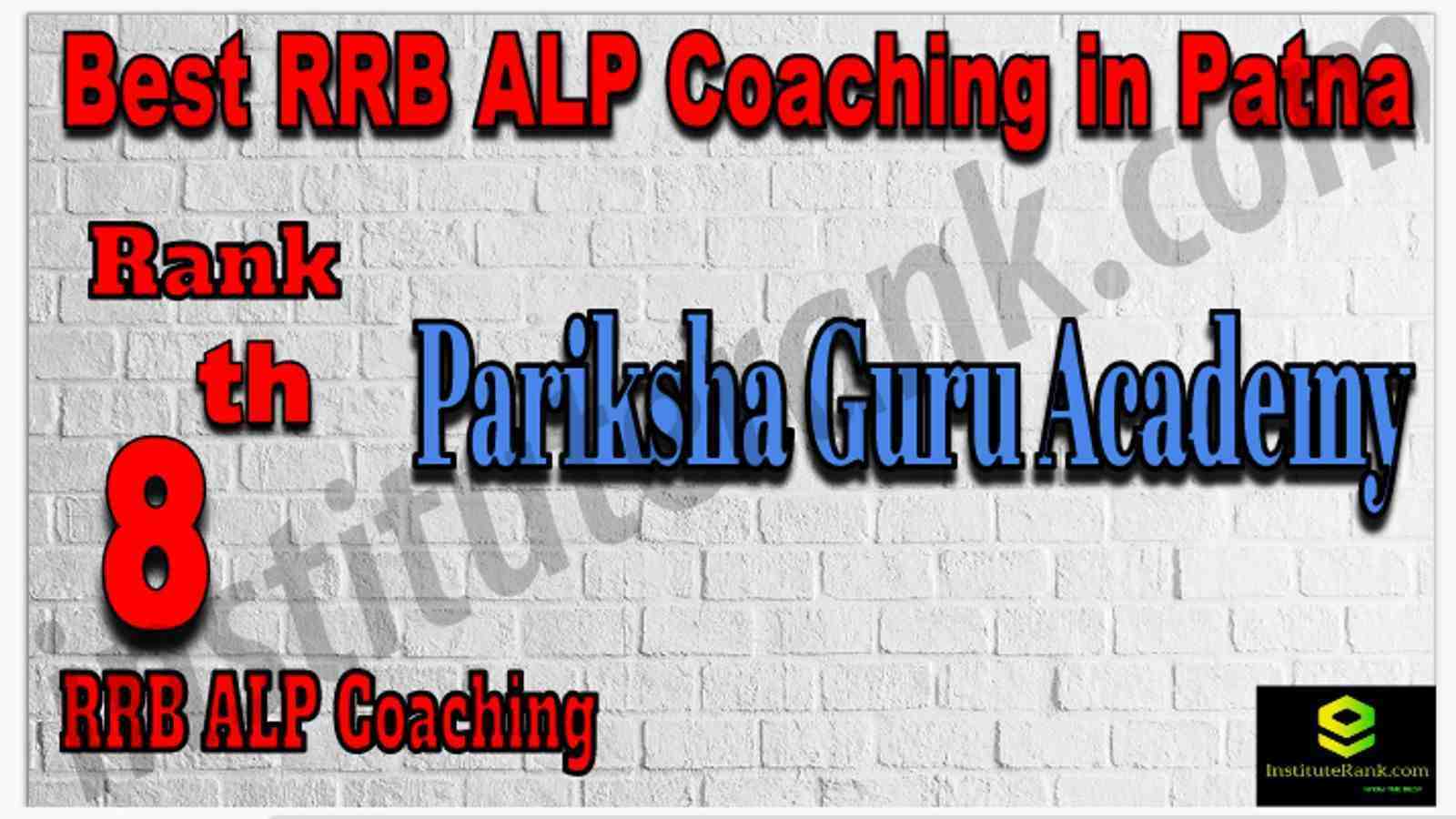 Rank 8th RRB ALP Coaching in Patna