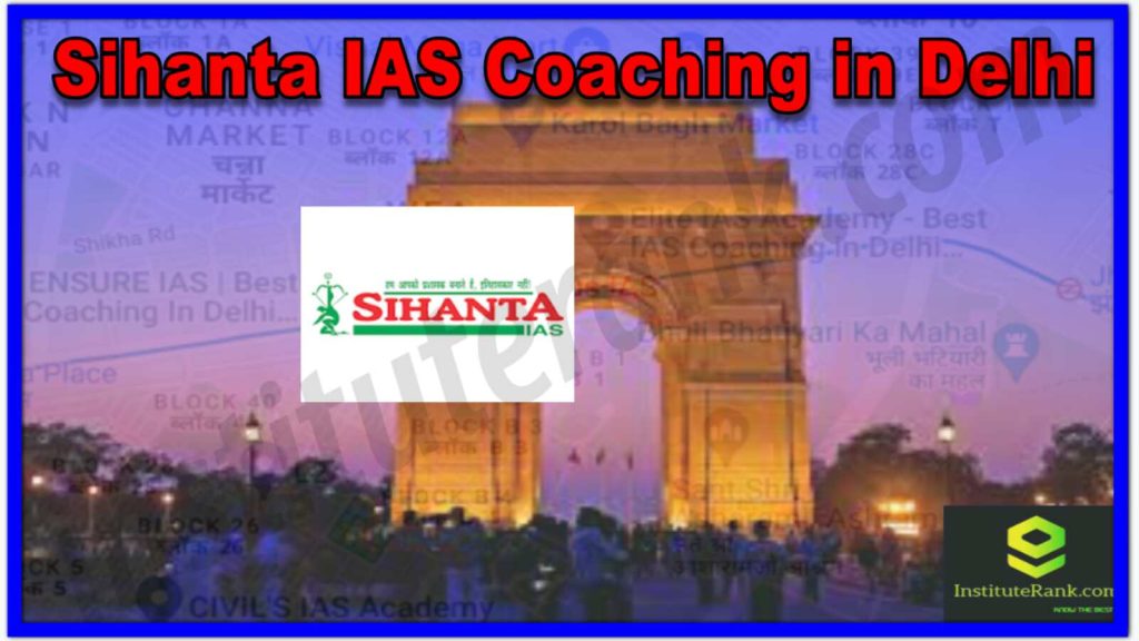 Sihanta IAS Coaching in Delhi