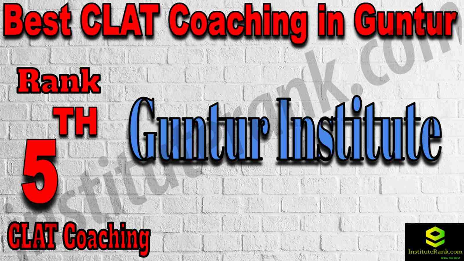 5th Best CLAT Coaching in Guntur