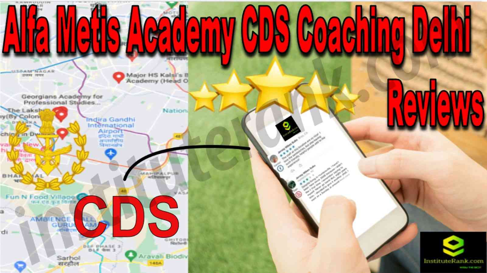 Alfa Metis Academy CDS Coaching Delhi Reviews