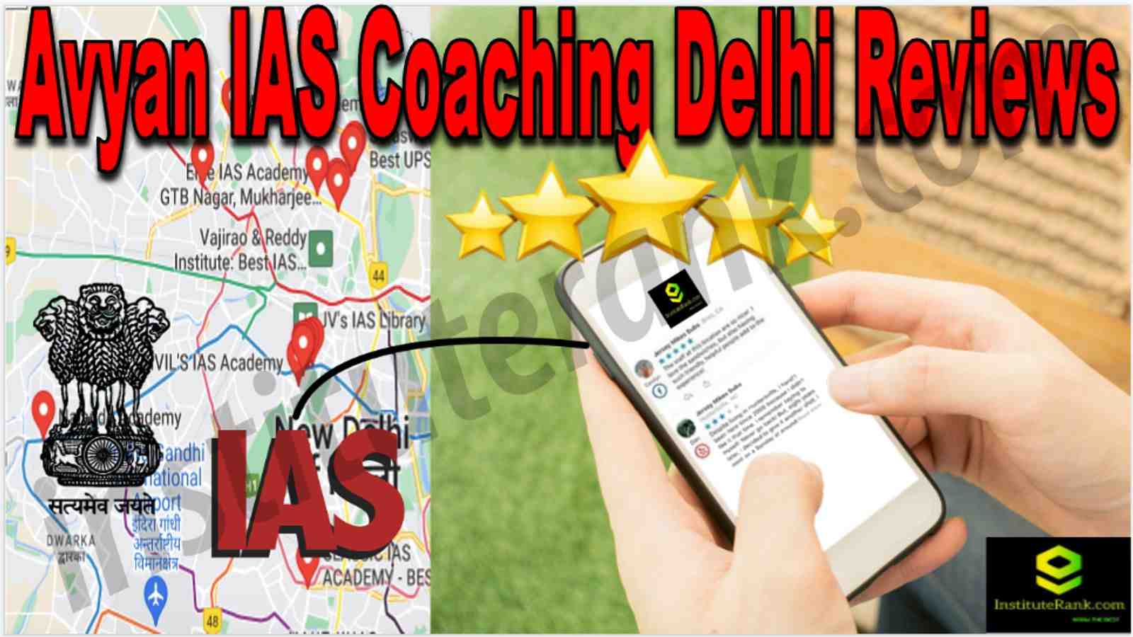 Avyan IAS Coaching Delhi Reviews