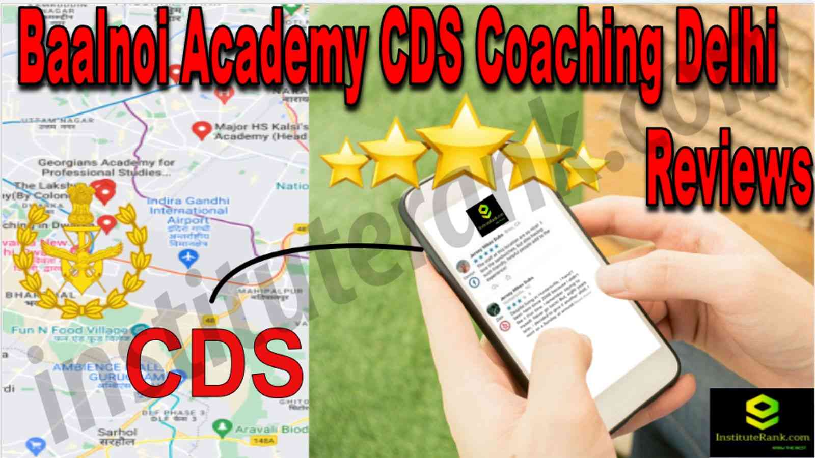 Baalnoi Academy CDS Coaching Delhi Reviews