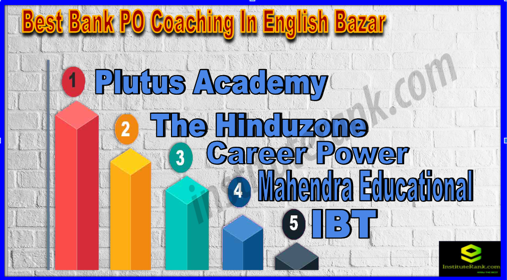 Best Bank PO Coaching In English Bazar