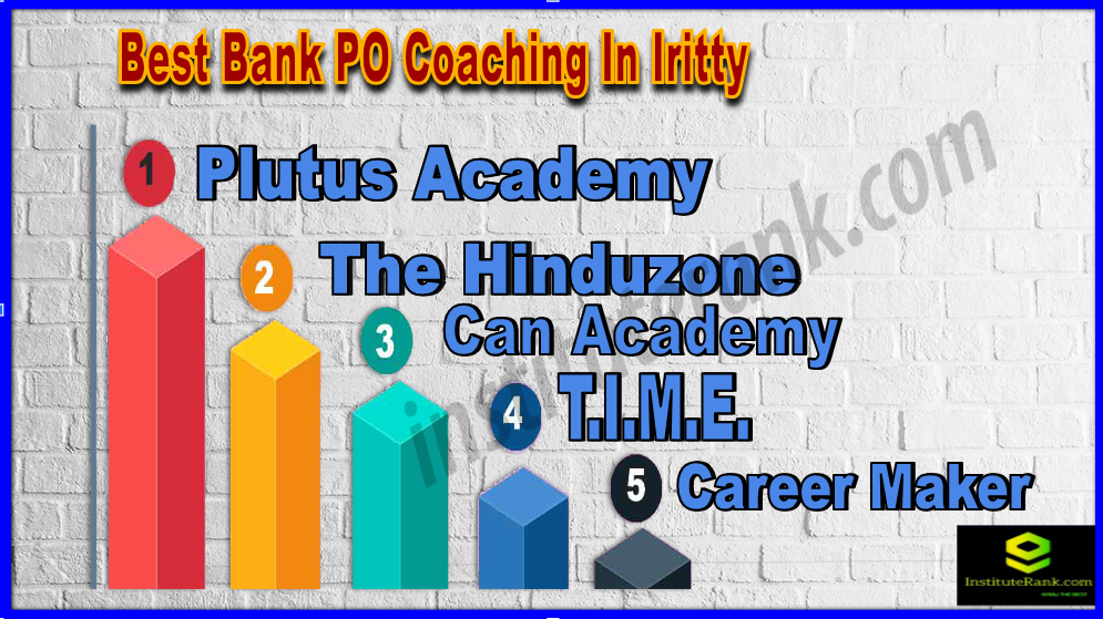 Best Bank PO Coaching In Iritty
