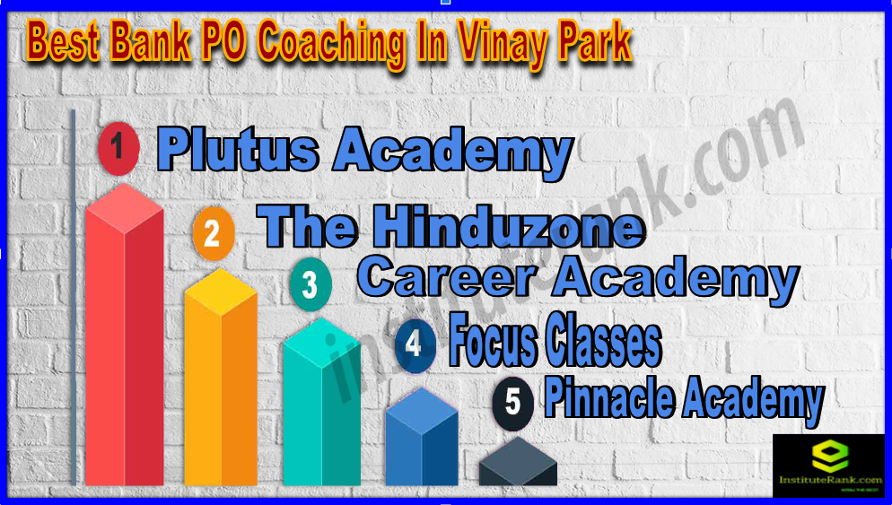 Best Bank PO Coaching In Vinay Park