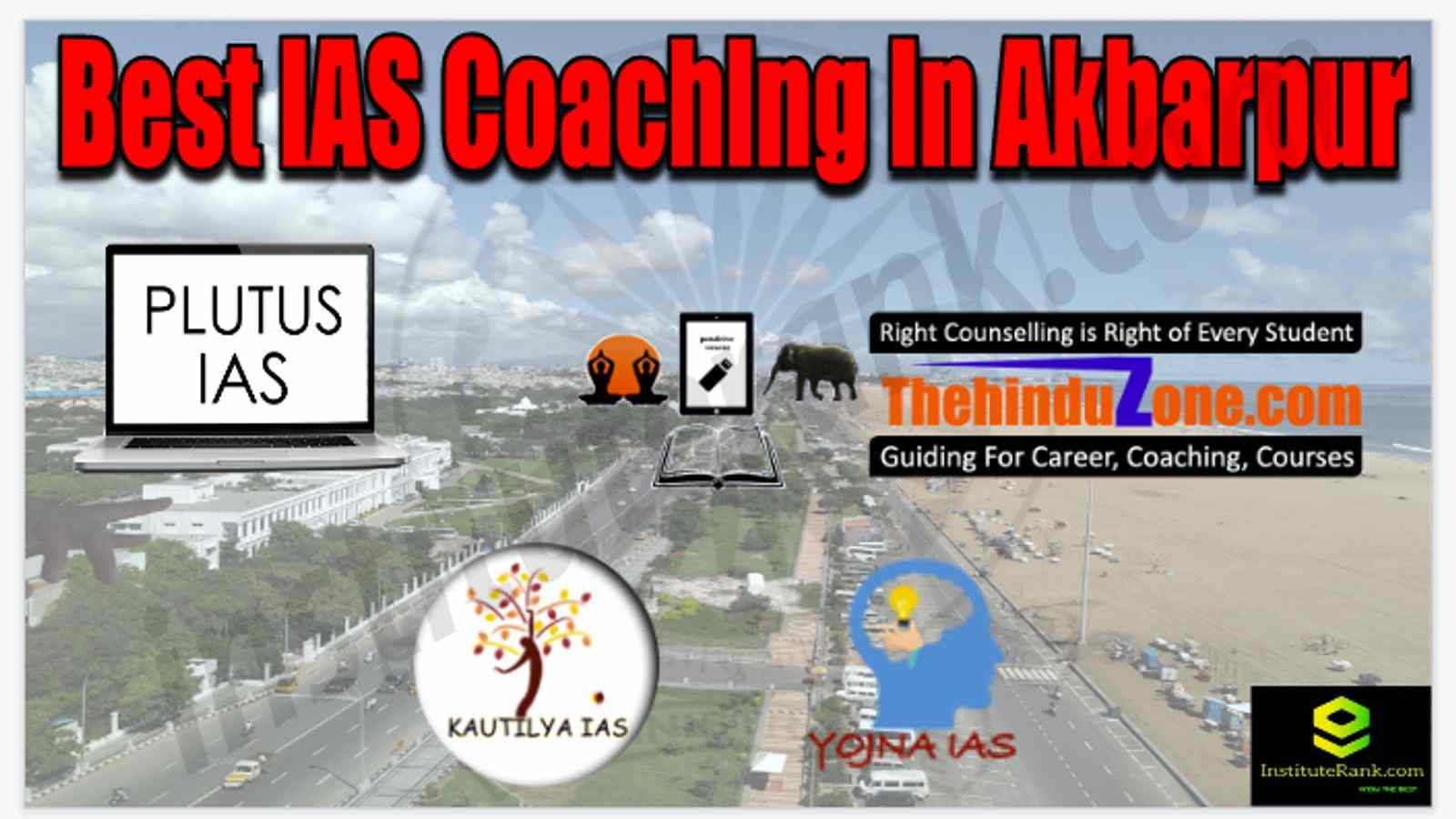 Best IAS Coaching in Akbarpur
