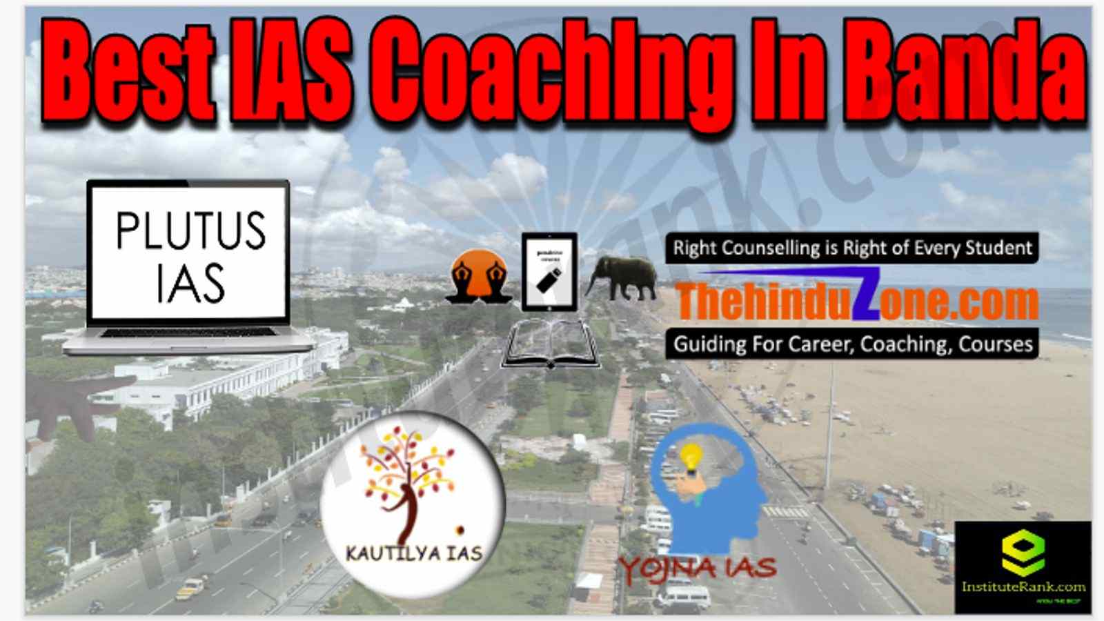 Best IAS Coaching in Banda