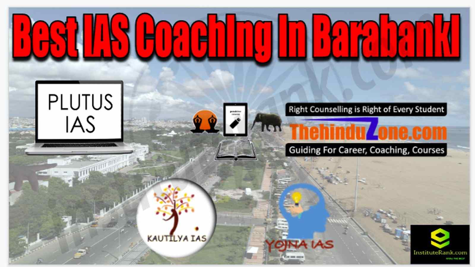Best IAS Coaching in Barabanki