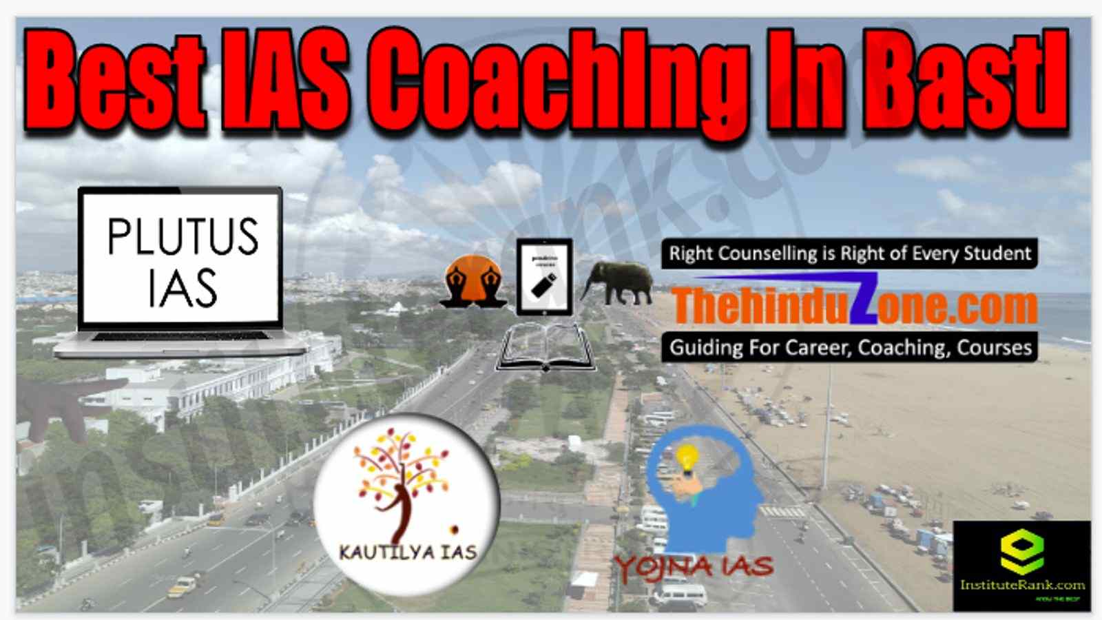 Best IAS Coaching in Basti