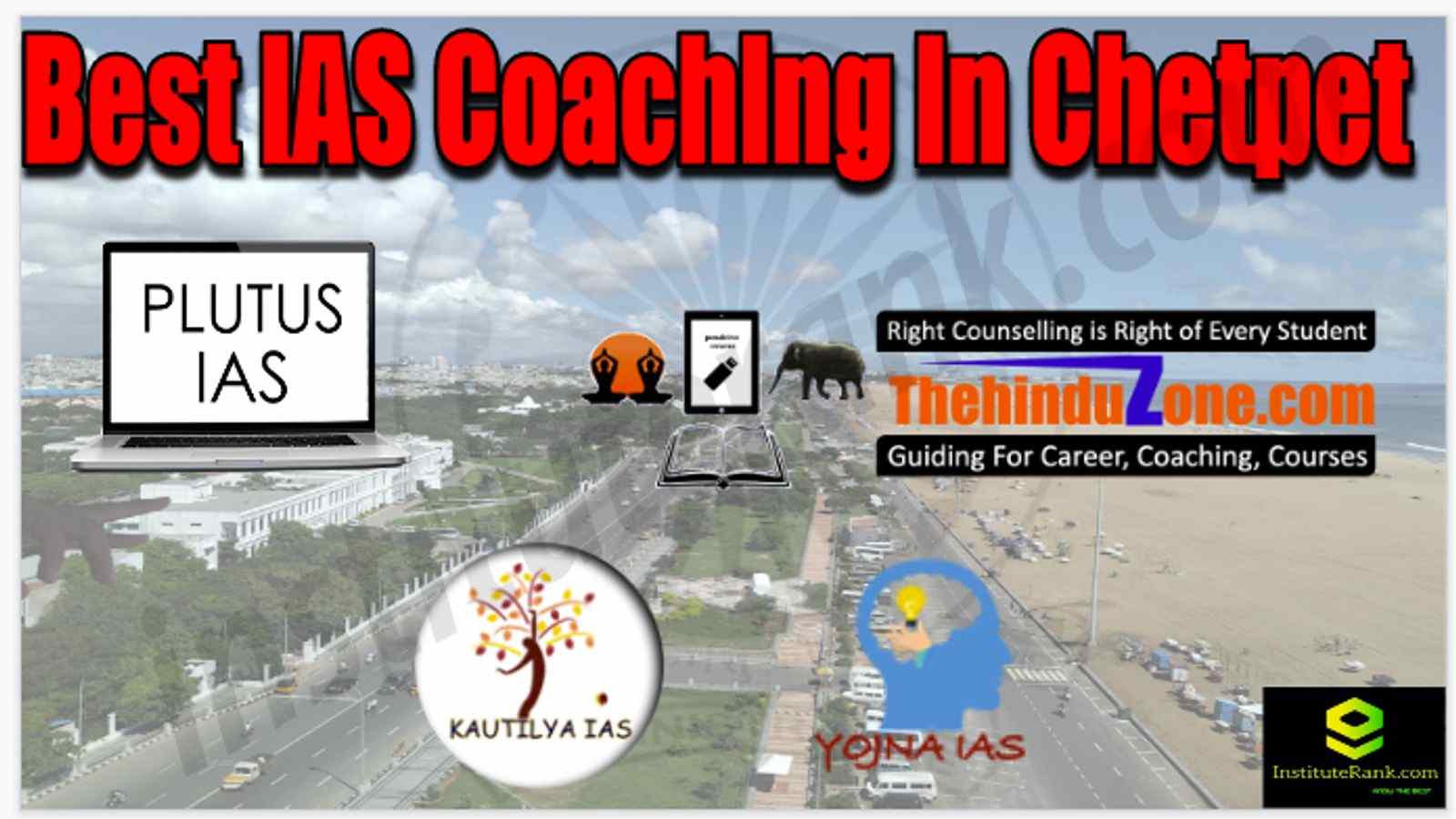 Best IAS Coaching in Chetpet