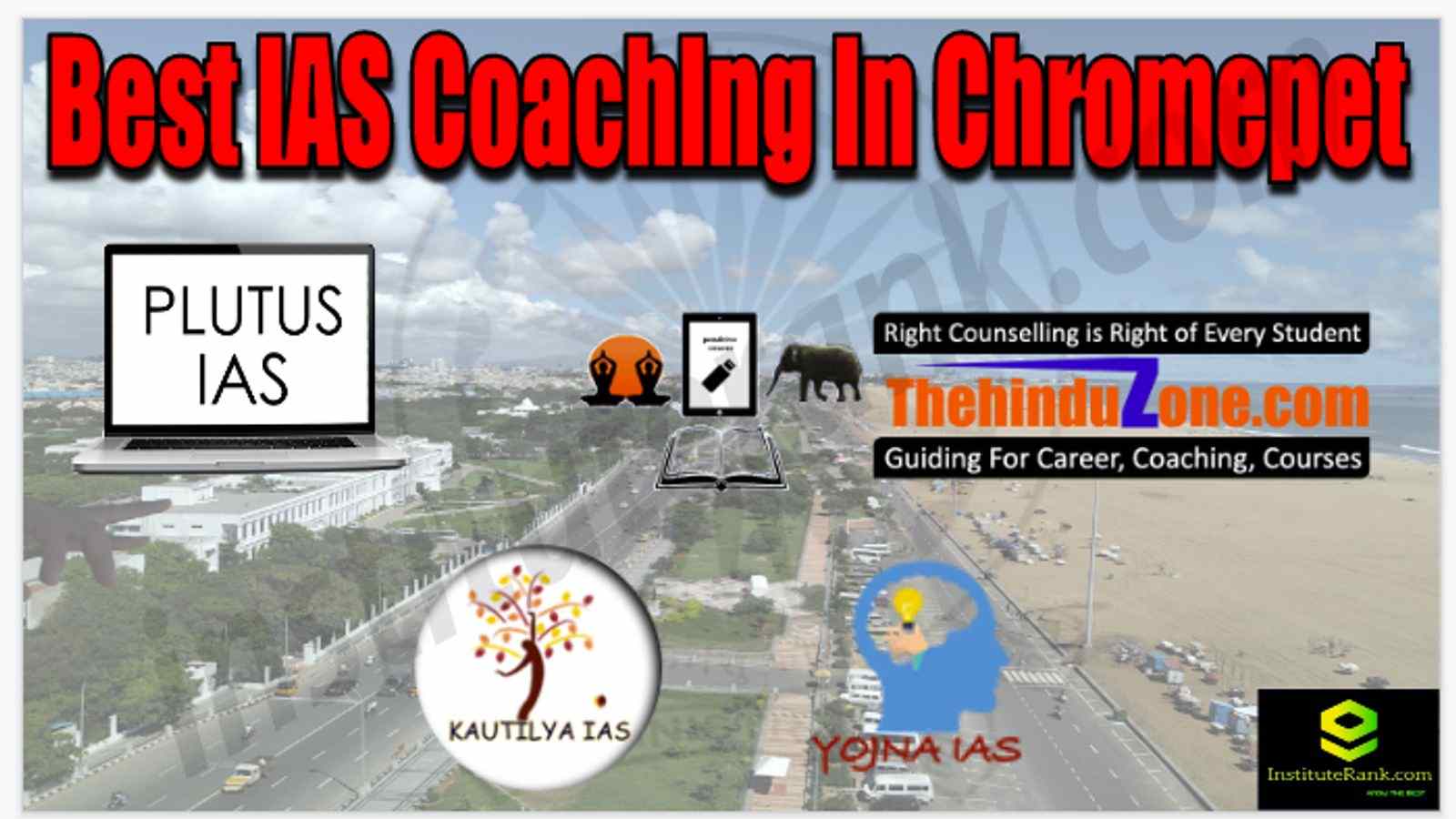 Best IAS Coaching in Chromepet