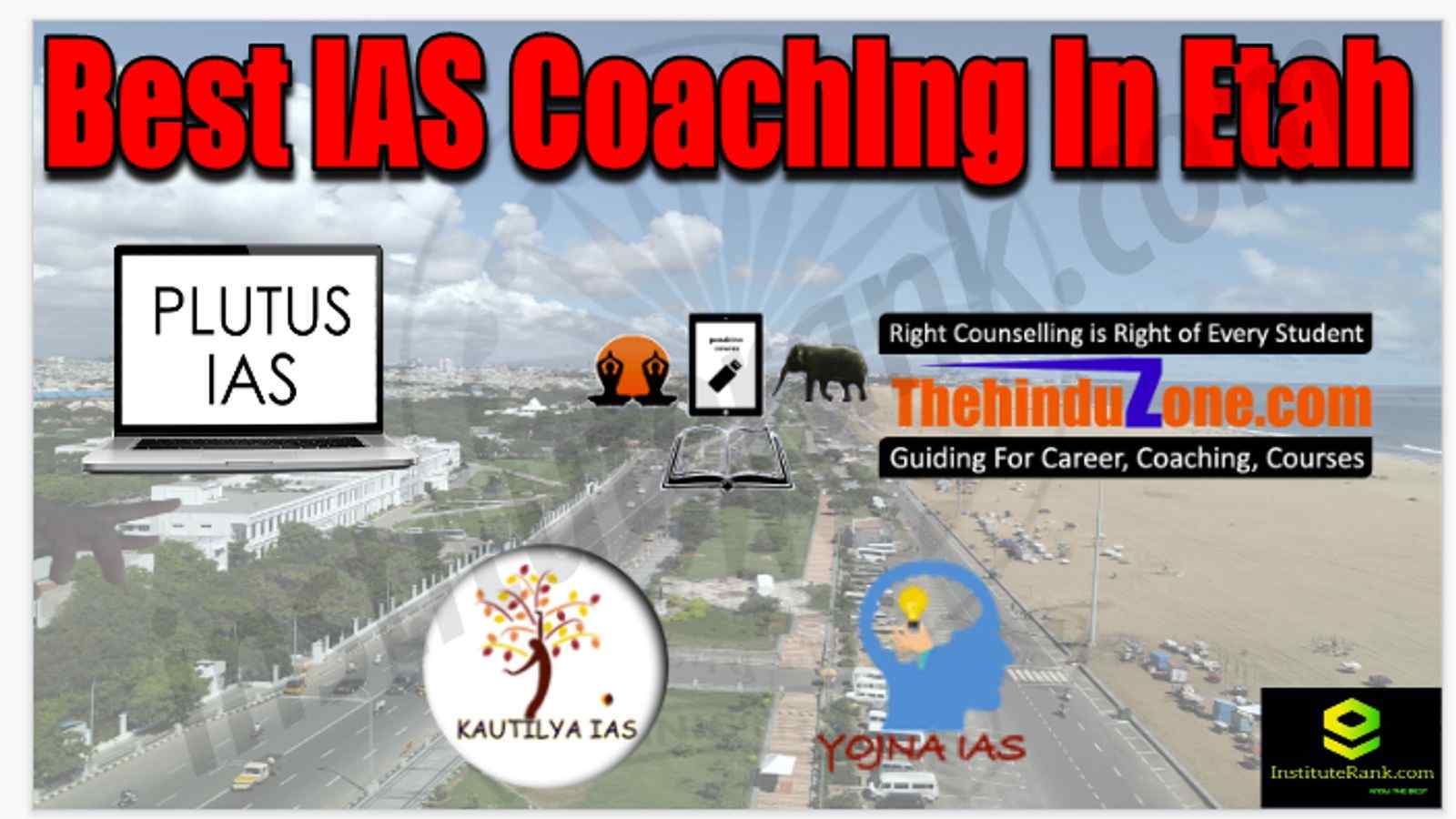 Best IAS Coaching in Etah