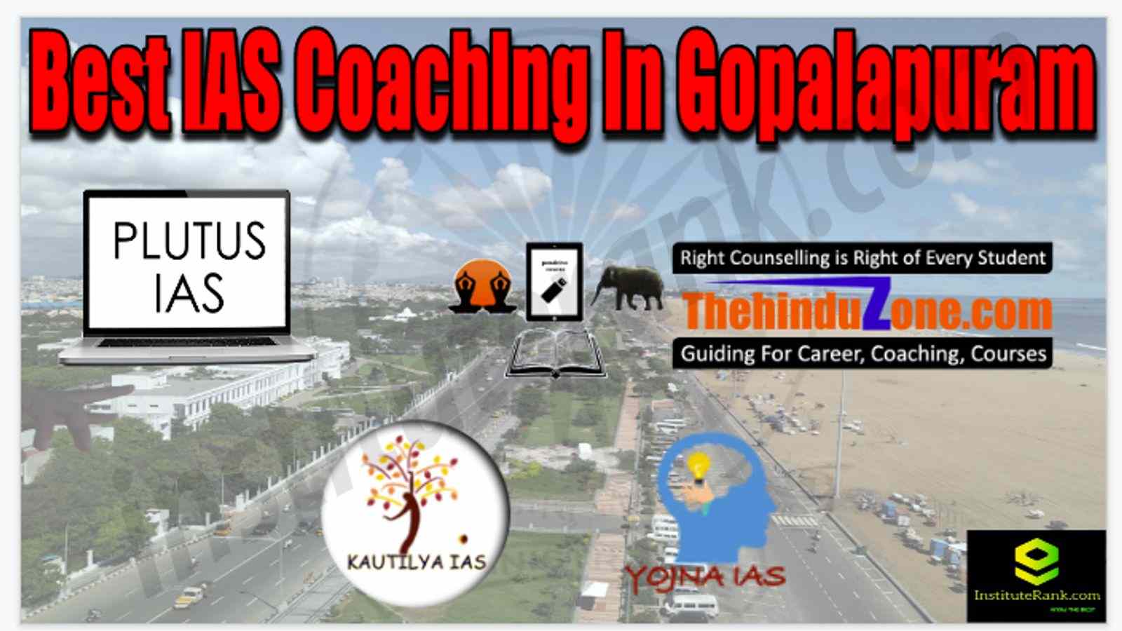 Best IAS Coaching in Gopalapuram