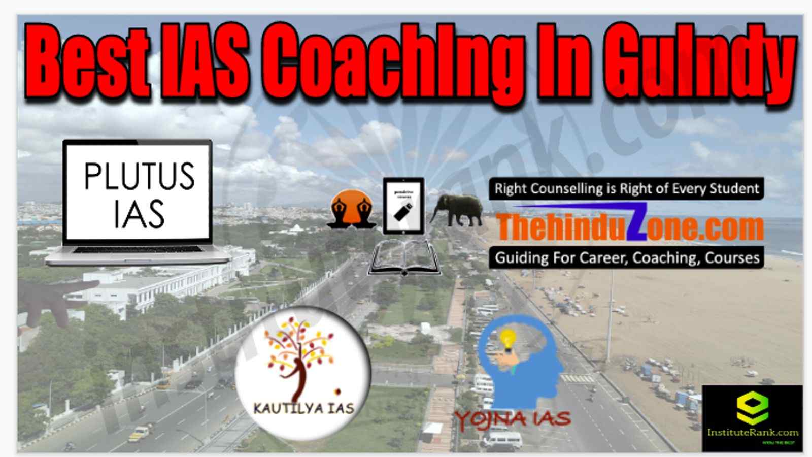 Best IAS Coaching in Guindy