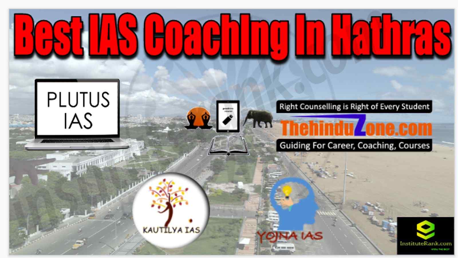 Best IAS Coaching in Hathras