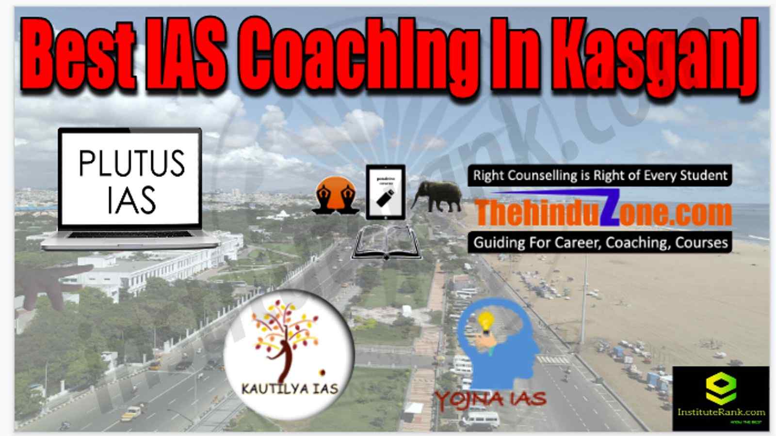 Best IAS Coaching in Kasganj