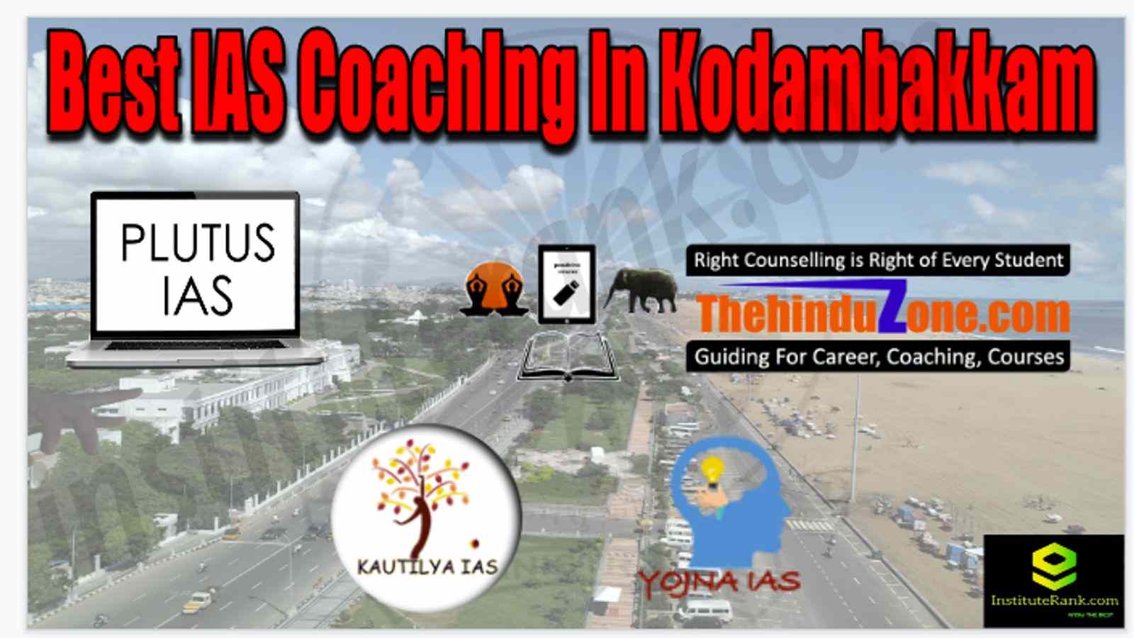 Best IAS Coaching in Kodambakkam