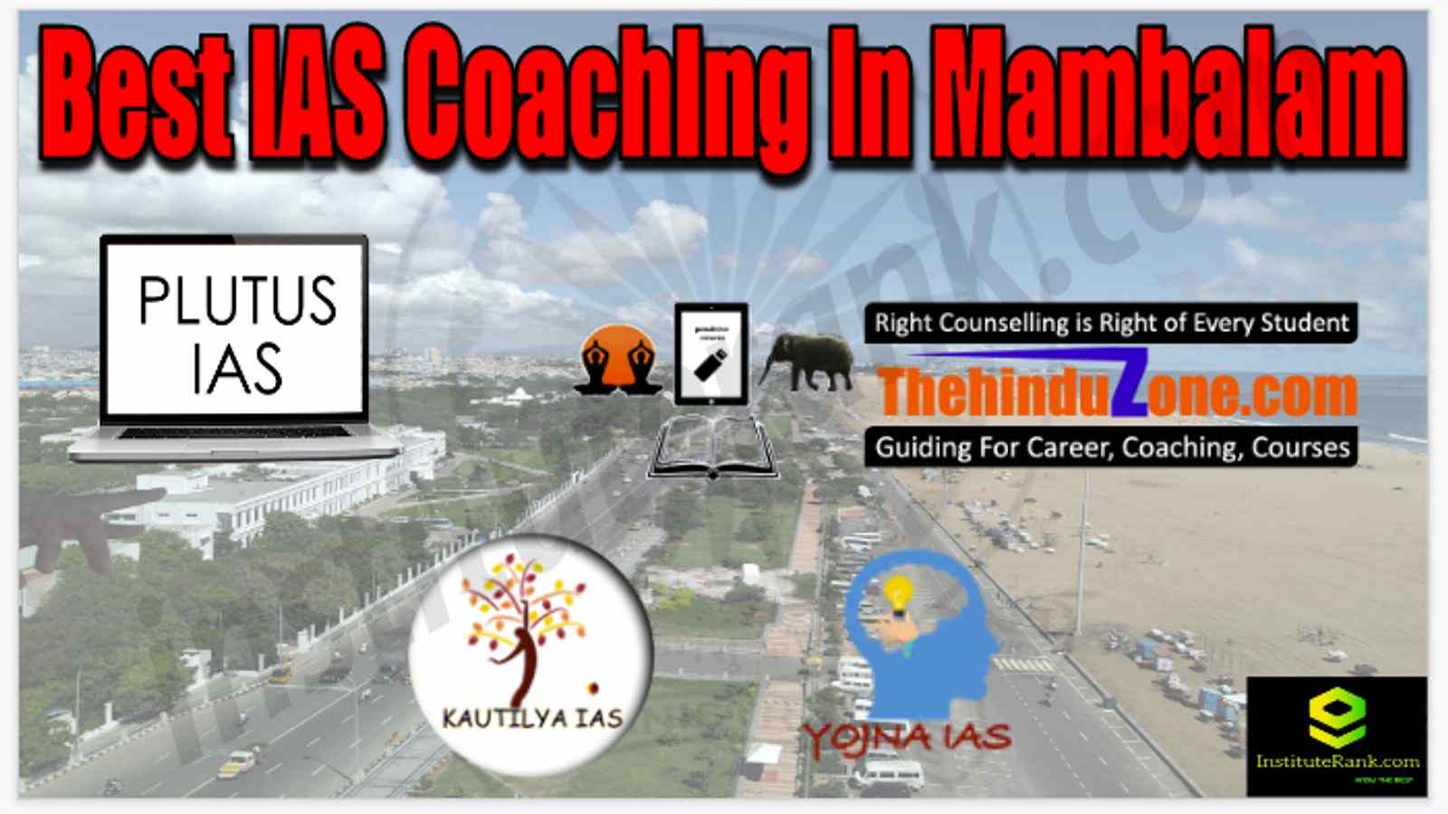Best IAS Coaching in Mambalam