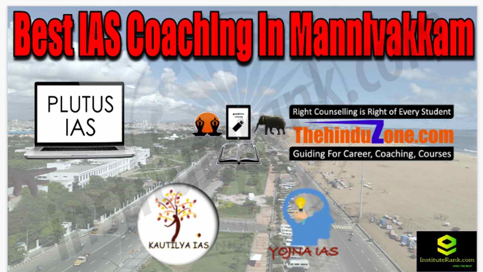 Best IAS Coaching in Mannivakkam