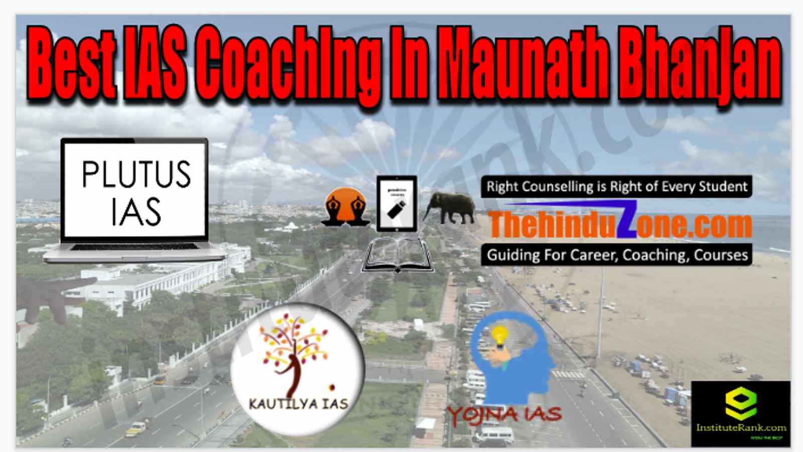 Best IAS Coaching in Maunath Bhanjan