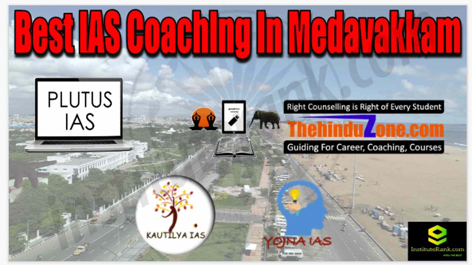 Best IAS Coaching in Medavakkam