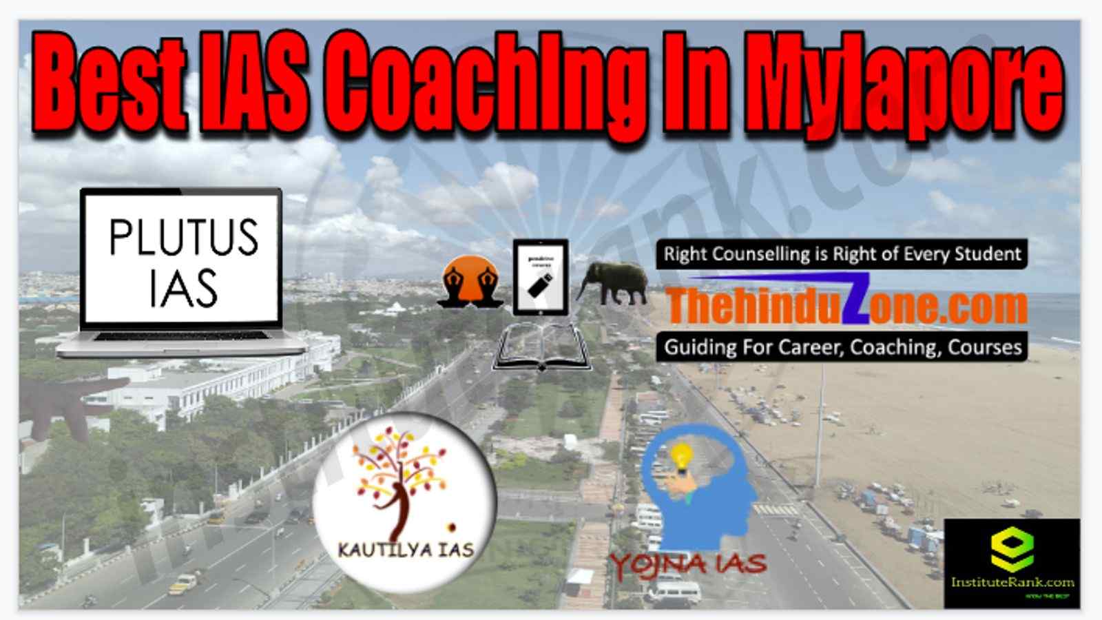 Best IAS Coaching in Mylapore
