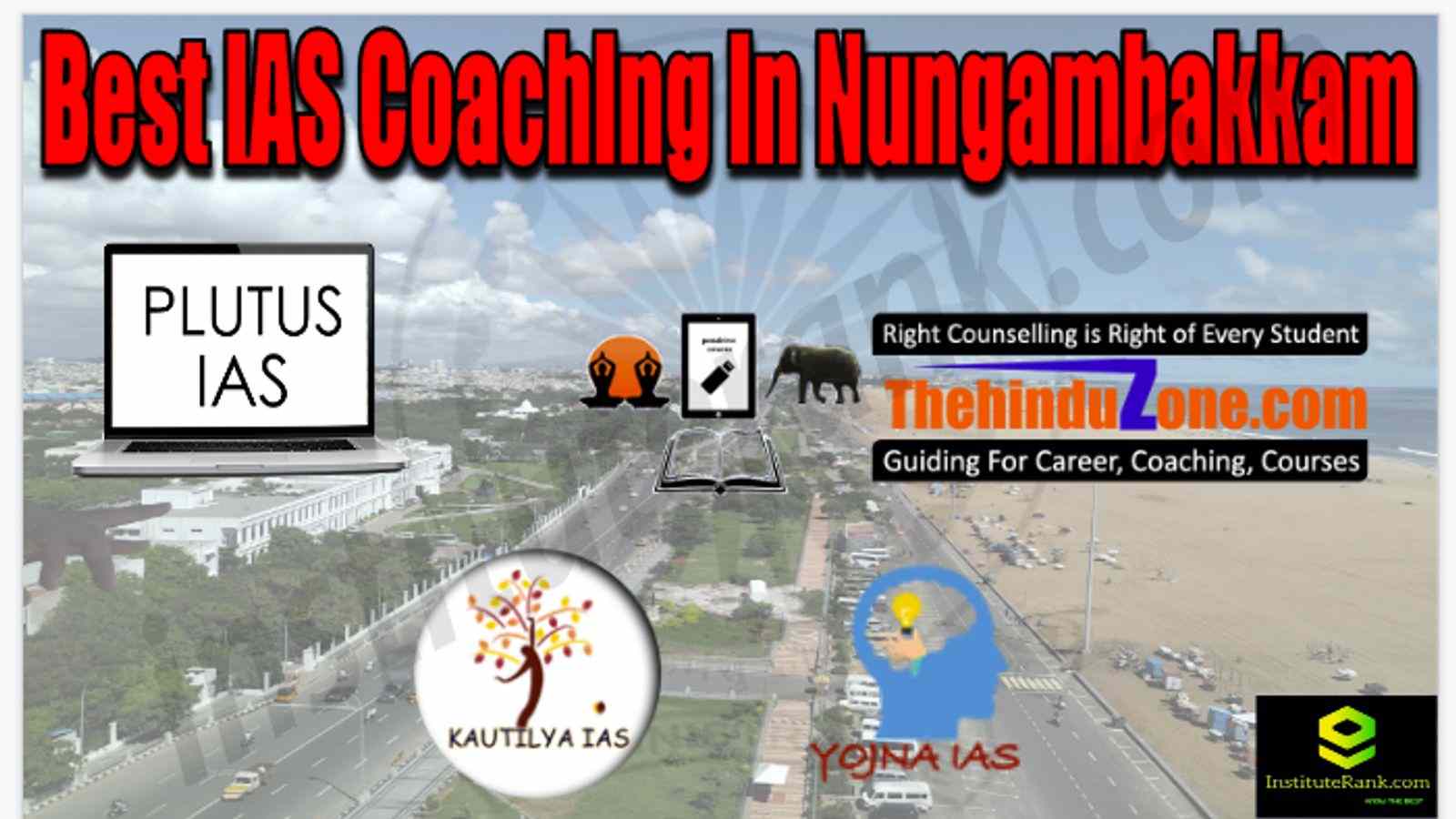 Best IAS Coaching in Nungambakkam