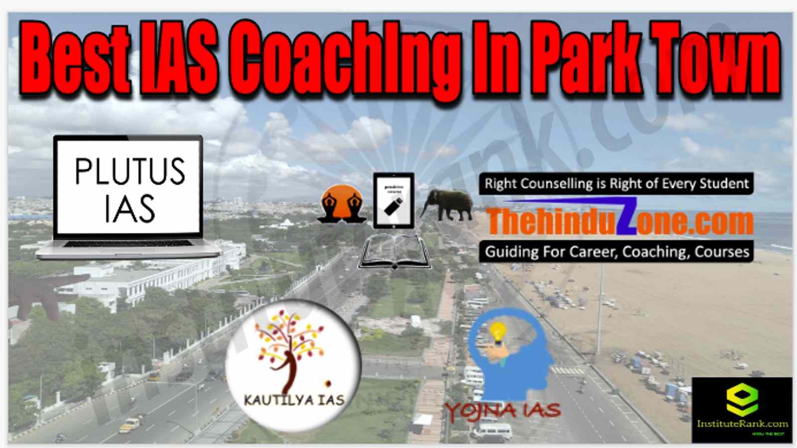 Best IAS Coaching in Park Town