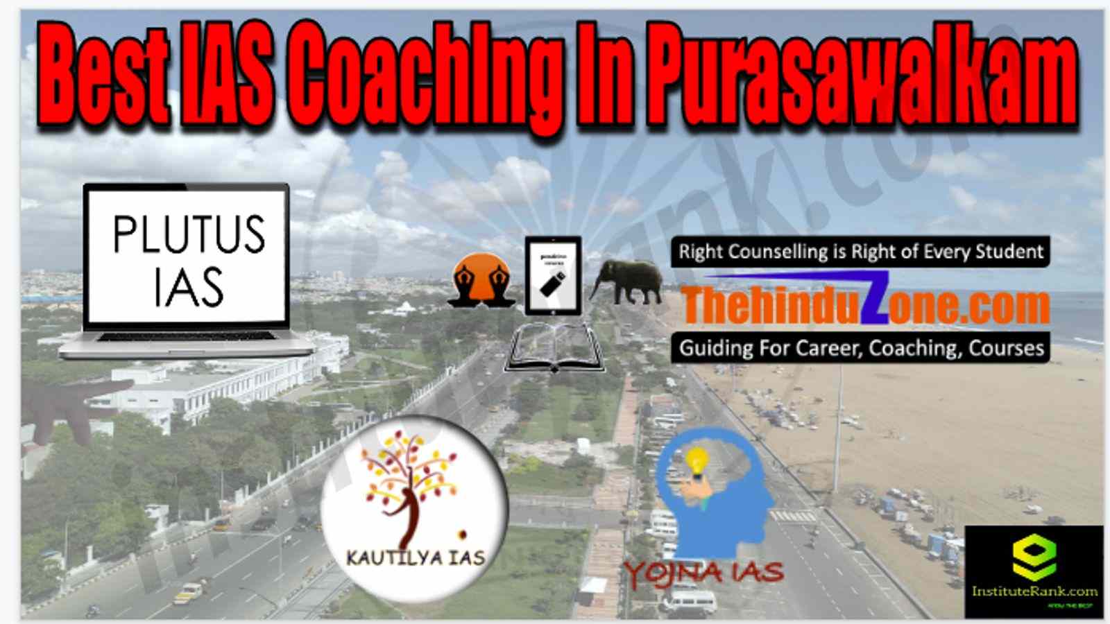 Best IAS Coaching in Purasawalkam