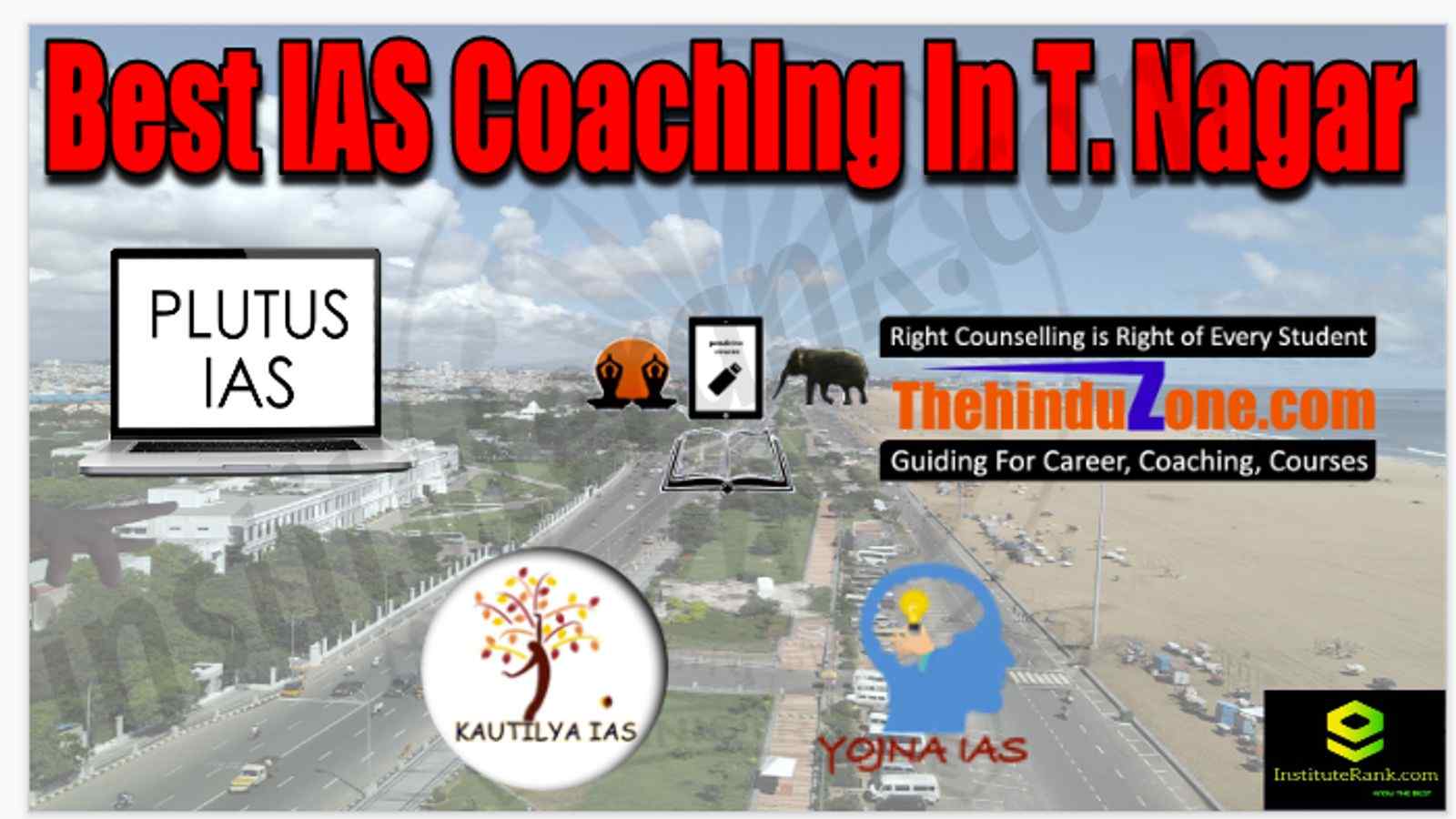 Best IAS Coaching in T. Nagar