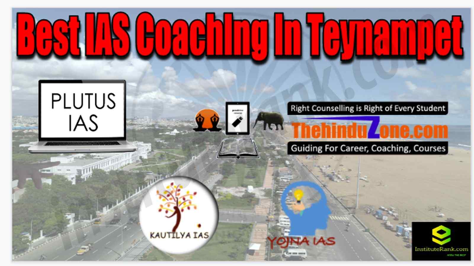 Best IAS Coaching in Teynampet