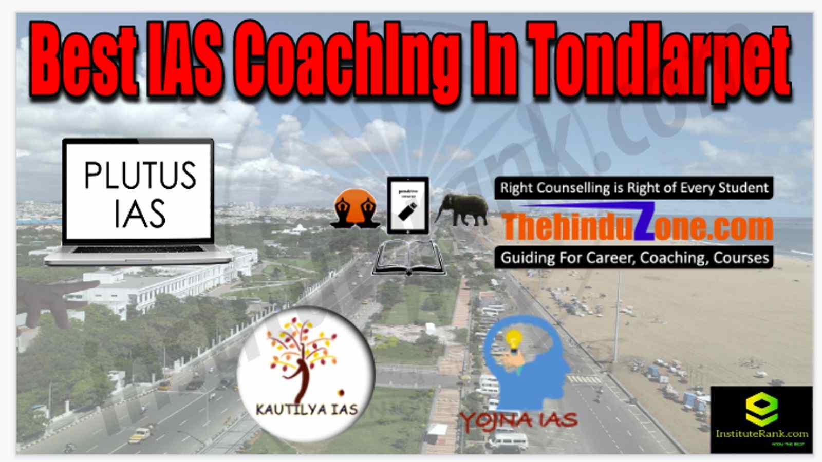 Best IAS Coaching in Tondiarpet