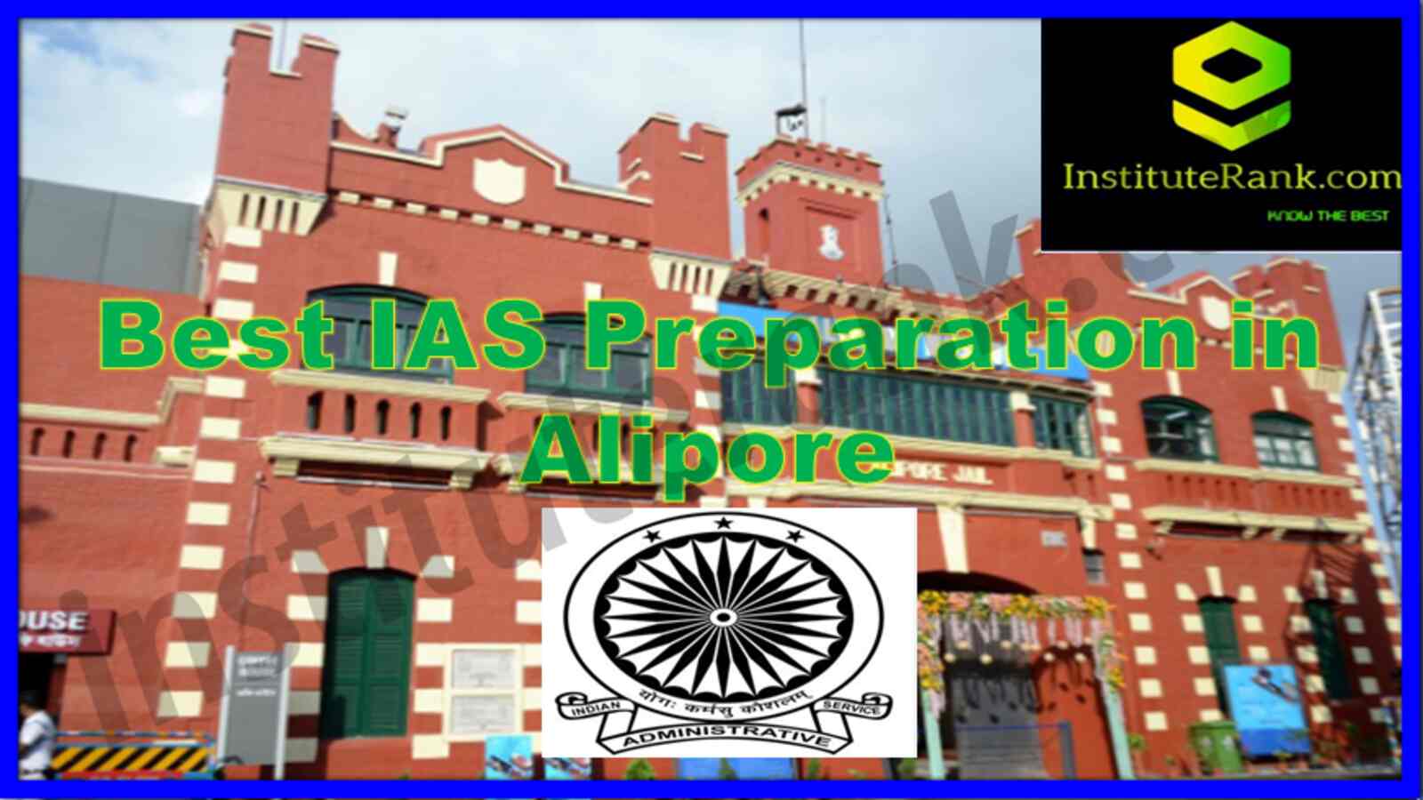 Best IAS Preparation in Alipore