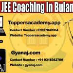 Best IIT JEE Coaching in Bulandshahr 2022